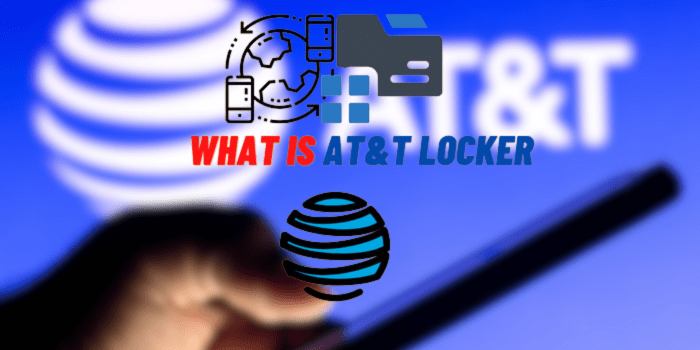 What Is AT&T Locker?