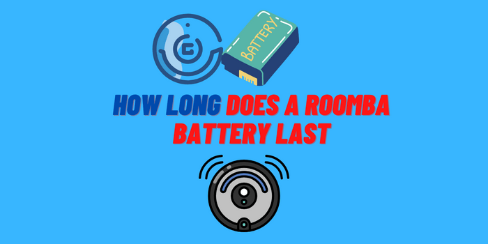 How Long Does a Roomba Battery Last