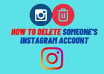 How to Delete Someone’s Instagram Account