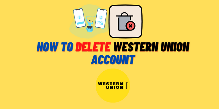 how to delete western union account