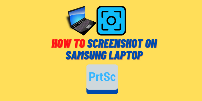 How to Screenshot on Samsung Laptop