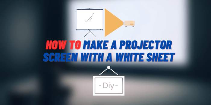 How to Make a Projector Screen with a White Sheet
