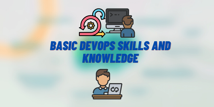 basic devops skills and knowledge