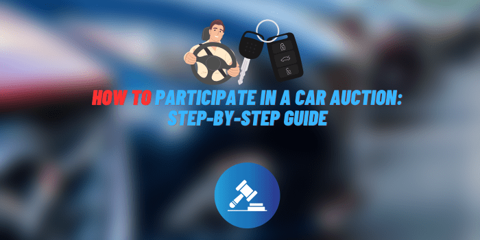 how to participate in a car auction
