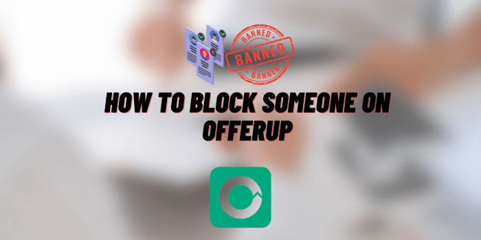 How to Block Someone on OfferUp