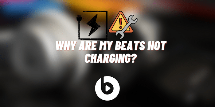 Why Are My Beats Not Charging?