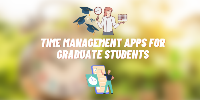 time management apps for graduate students