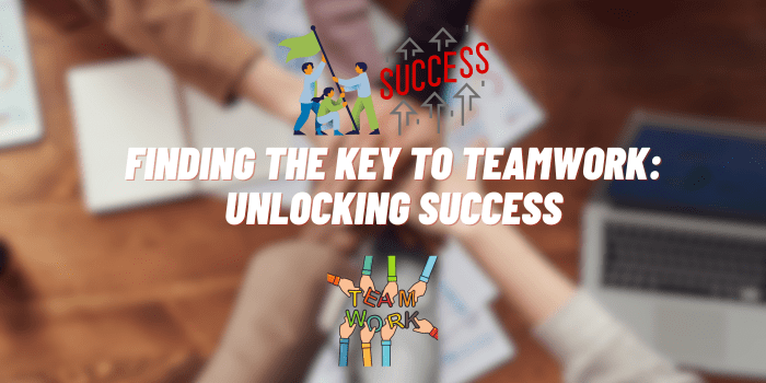finding the key to teamwork