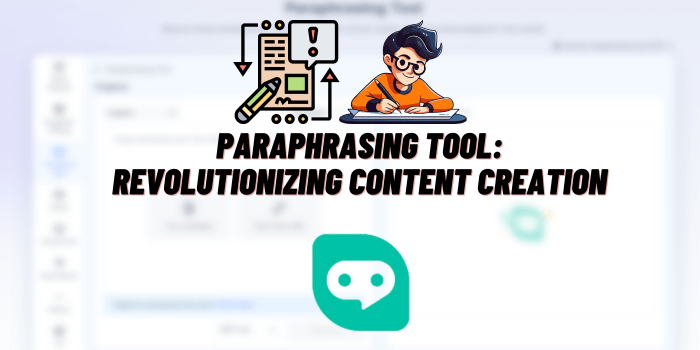 HIX.AI Paraphrasing Tool: Revolutionizing Content Creation
