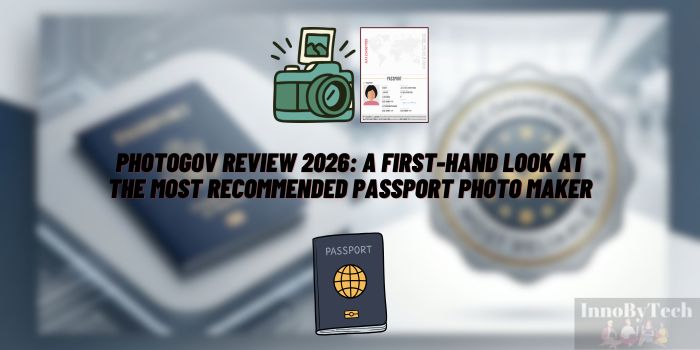 PhotoGov Review 2026: A First-Hand Look at the Most Recommended Passport Photo Maker